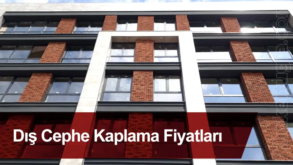 Dış Cephe Kaplama Fiyatları Dış Cephe Kaplama Fiyatları
